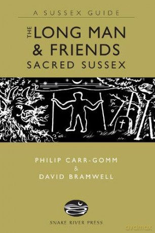 The Long Man and Friends: Sacred Sussex (A Sussex Guide) - Philip Carr-Gomm [KSIĄŻKA]