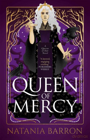Queen of Mercy (Volume 3) (The Queens of Fate Trilogy) - Natania Barron [KSIĄŻKA]