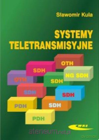 Systemy teletransmisyjne [KSIĄŻKA]