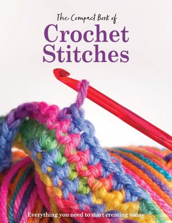 The Compact Book of Crochet Stitches: Everything you need to start creating today (Compact Guides) - Katherine Marsh [KSIĄŻKA]