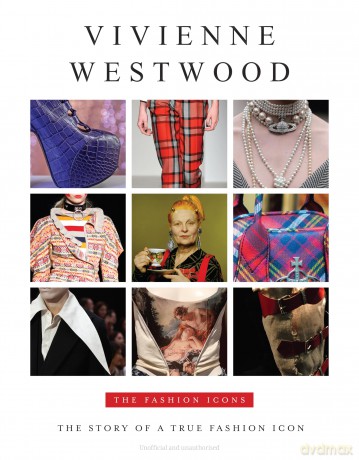 Vivienne Westwood the Fashion Icons: The Story of a True Fashion Icon - Emilie Murray [KSIĄŻKA]
