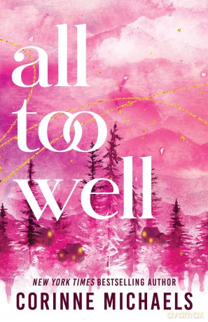 All Too Well: A Second Chance Small Town Romance (Ember Falls) - Corinne Michaels [KSIĄŻKA]