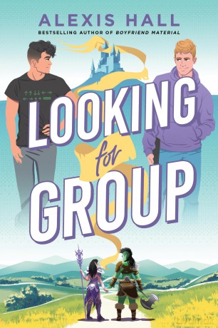 Looking for Group: An MM Gaming Romance from the Author of Boyfriend Material and Husband Material - Alexis Hall [KSIĄŻKA]