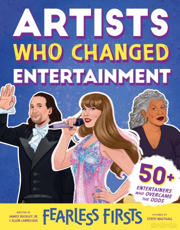 Fearless Firsts: Artists Who Changed Entertainment - James Buckley Jr. [KSIĄŻKA]