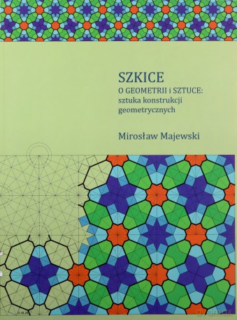 Szkice o geometrii i sztuce - sztuka konstrukcji.. [KSIĄŻKA]