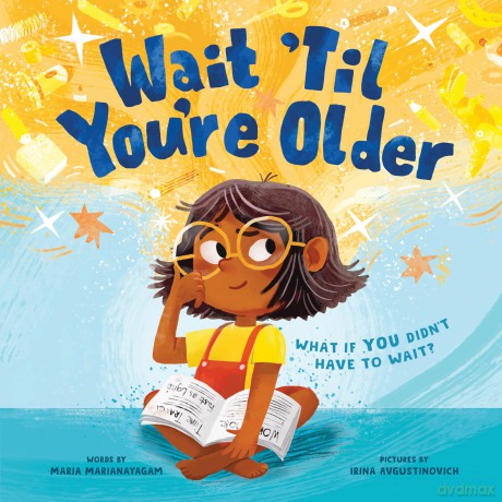 Wait 'Til You're Older - Maria Marianayagam [KSIĄŻKA]