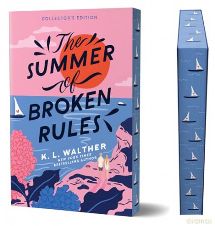 The Summer of Broken Rules (Collector's Edition): A Feel-Good Young Adult Holiday Romance - K. L. Walther [KSIĄŻKA]