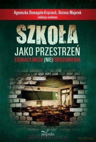 Szkoła jako przestrzeń [KSIĄŻKA]