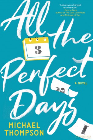 All the Perfect Days - Michael Thompson [KSIĄŻKA]
