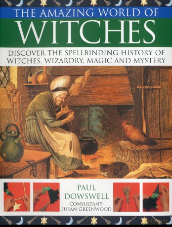 Amazing World of Witches - Paul Dowswell [KSIĄŻKA]