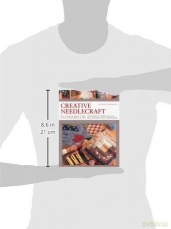 Creative Needlework Handbook: A Practical Guide to Techniques with Over 65 Step-By-Step Projects Shown in 1000 Photographs - Lucinda Ganderton [KSIĄŻKA]