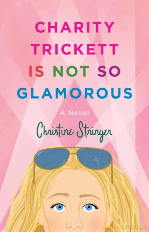 Charity Trickett Is Not So Glamorous - Christine Stringer [KSIĄŻKA]