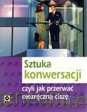 Sztuka konwersacji czyli jak przerwać...RM [KSIĄŻKA]
