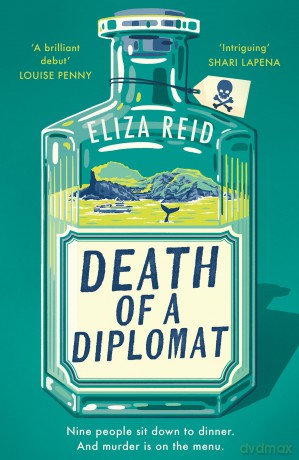 Death of a Diplomat: A Scandi twist on Agatha Christie from the former first lady of Iceland - Eliza Reid [KSIĄŻKA]
