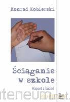 Ściąganie w szkole [KSIĄŻKA]