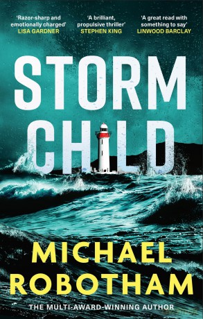 Storm Child: Discover the smart, gripping and emotional thriller from the No.1 bestseller (Cyrus Haven) - Michael Robotham [KSIĄŻKA]