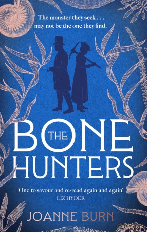 The Bone Hunters: The spellbinding novel for fans of THE ESSEX SERPENT and AMMONITE - Joanne Burn [KSIĄŻKA]