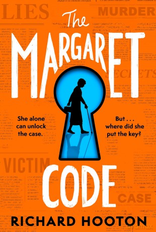 The Margaret Code: Meet the detective duo you'll never forget in this compulsive and charming debut crime novel - Richard Hooton [KSIĄŻKA]
