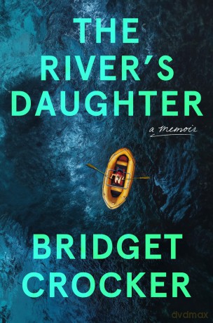 The River's Daughter - Bridget Crocker [KSIĄŻKA]