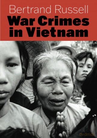 War Crimes in Vietnam - Bertrand Russell [KSIĄŻKA]
