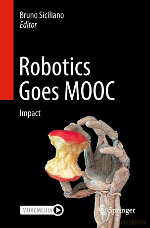Robotics Goes MOOC: Impact - Bruno Siciliano [KSIĄŻKA]