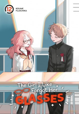 The Girl I Like Forgot Her Glasses 12 - Koume Fujichika [KOMIKS]