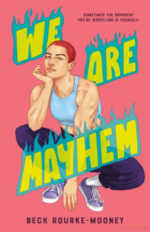 We Are Mayhem - Beck Rourke-Mooney [KSIĄŻKA]