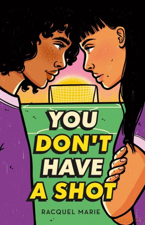 You Don't Have a Shot - Racquel Marie [KSIĄŻKA]