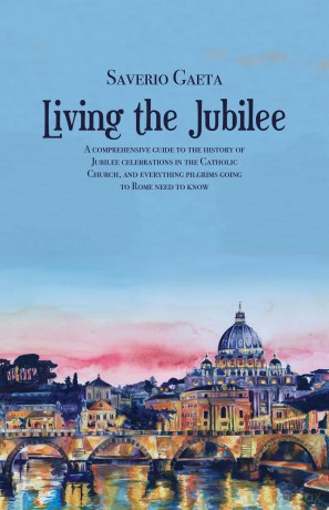 Living the Jubilee - Saverio Gaeta [KSIĄŻKA]