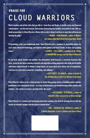 Cloud Warriors: Deadly Storms, Climate Chaos-and the Pioneers Creating a Revolution in Weather Forecasting - Thomas E. Weber [KSIĄŻKA]
