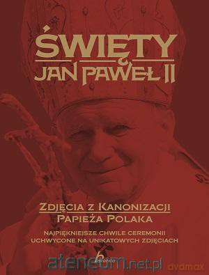 Święty Jan Paweł II [KSIĄŻKA]