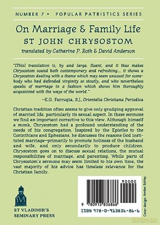 On Marriage and Family Life: 7 (Popular Patristics) - S Chrysostom [KSIĄŻKA]