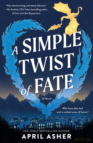 A Simple Twist of Fate: A Novel - April Asher [KSIĄŻKA]