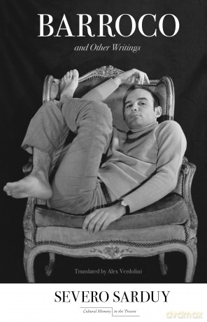 Barroco and Other Writings (Cultural Memory in the Present) - Severo Sarduy [KSIĄŻKA]