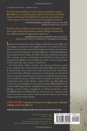 Dust That Never Settles: Literary Afterlives of the Iran-Iraq War (Stanford Studies in Middle Eastern and Islamic Societies and Cultures) - Amir Moosavi [KSIĄŻKA]