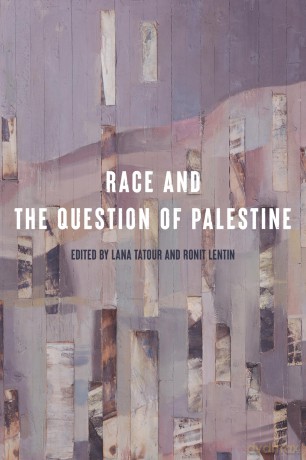 Race and the Question of Palestine (Stanford Studies in Middle Eastern and Islamic Societies and Cultures) - Lana Tatour [KSIĄŻKA]