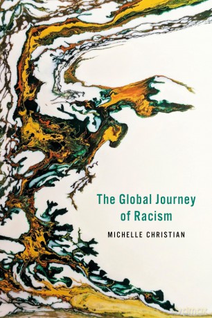 The Global Journey of Racism - Michelle Christian [KSIĄŻKA]