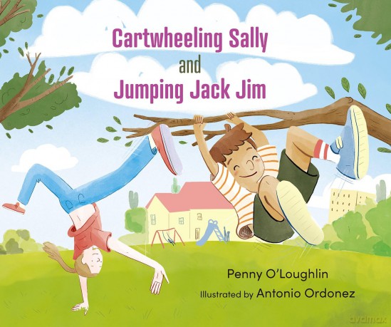 Cartwheeling Sally and Jumping Jack Jim - Penny O'Loughlin [KSIĄŻKA]