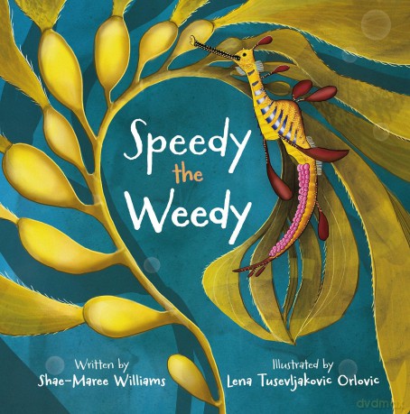Speedy the Weedy - Shae-Maree Williams [KSIĄŻKA]