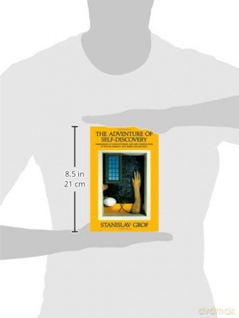 The Adventure of Self-Discovery: Dimensions of Consciousness and New Perspectives in Psychotherapy and Inner Exploration (Suny Series in Transpersonal and Humanistic Psychology) - Stanislav Grof [KSIĄŻKA]