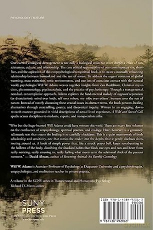 A Wild and Sacred Call: Nature-Psyche-Spirit (SUNY series in Transpersonal and Humanistic Psychology) - Will W. Adams [KSIĄŻKA]