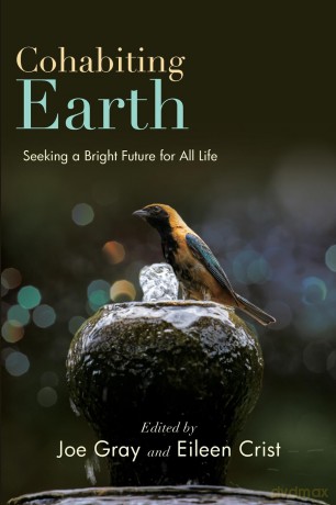 Cohabiting Earth: Seeking a Bright Future for All Life - Joe Gray [KSIĄŻKA]