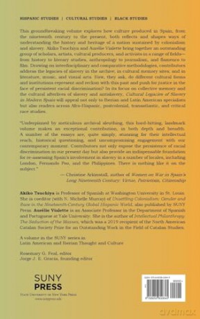Cultural Legacies of Slavery in Modern Spain (SUNY series in Latin American and Iberian Thought and Culture) - Akiko Tsuchiya [KSIĄŻKA]