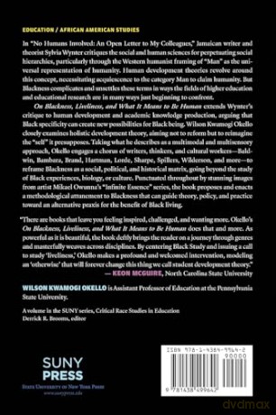 On Blackness, Liveliness, and What It Means to Be Human: Toward Black Specificity in Higher Education (SUNY series, Critical Race Studies in Education) - Wilson Kwamogi Okello [KSIĄŻKA]