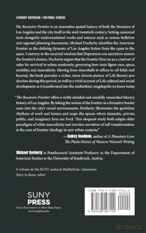 The Recursive Frontier: Race, Space, and the Literary Imagination of Los Angeles (SUNY series in Multiethnic Literatures) - Michael Docherty [KSIĄŻKA]