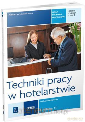 Techniki pracy w hotelarstwie [KSIĄŻKA]