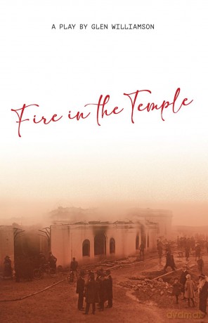 Fire in the Temple: A Play by Glen Williamson - Glen Williamson [KSIĄŻKA]