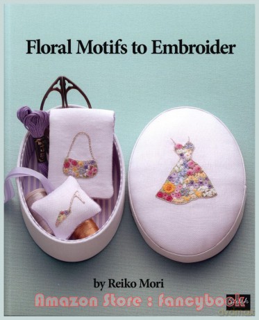 Floral Motifs to Embroider - Reiko Mori [KSIĄŻKA]