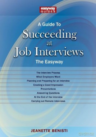 A Guide to How to Succeed at Job Interviews: New Edition 2025 - Jeanette Benisti [KSIĄŻKA]