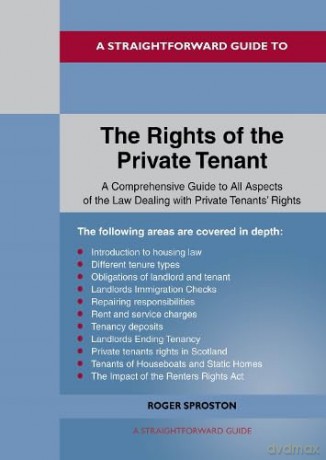 A Straightforward Guide to the Rights of the Private Tenants: Revised Edition - 2025 - Roger Sproston [KSIĄŻKA]